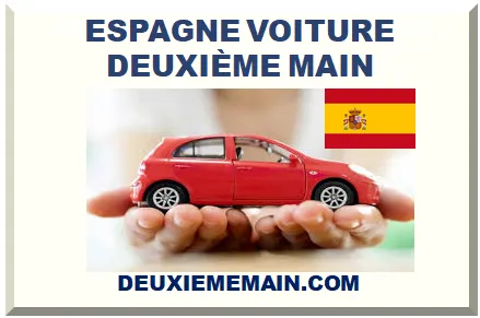 ESPAGNE VOITURE DEUXIÈME MAIN 2026-2027