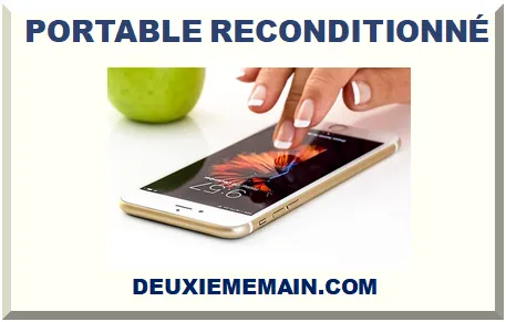 TÉLÉPHONE PORTABLE SECONDE MAIN 2026-2027